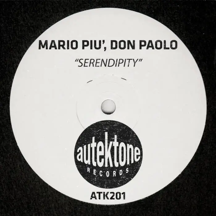 Don Paolo, Mario Piu’ - Serendipity on Autektone Records (DJ Tools) / Trance (Main Floor)